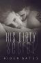 [Roscoe Romance 01] • His Dirty Secret